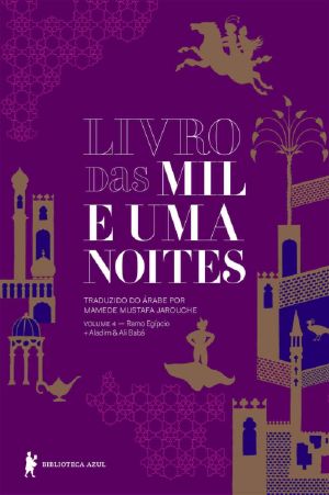 [Livro das mil e uma noites 04] • Ramo egípcio + Aladim & Ali Babá